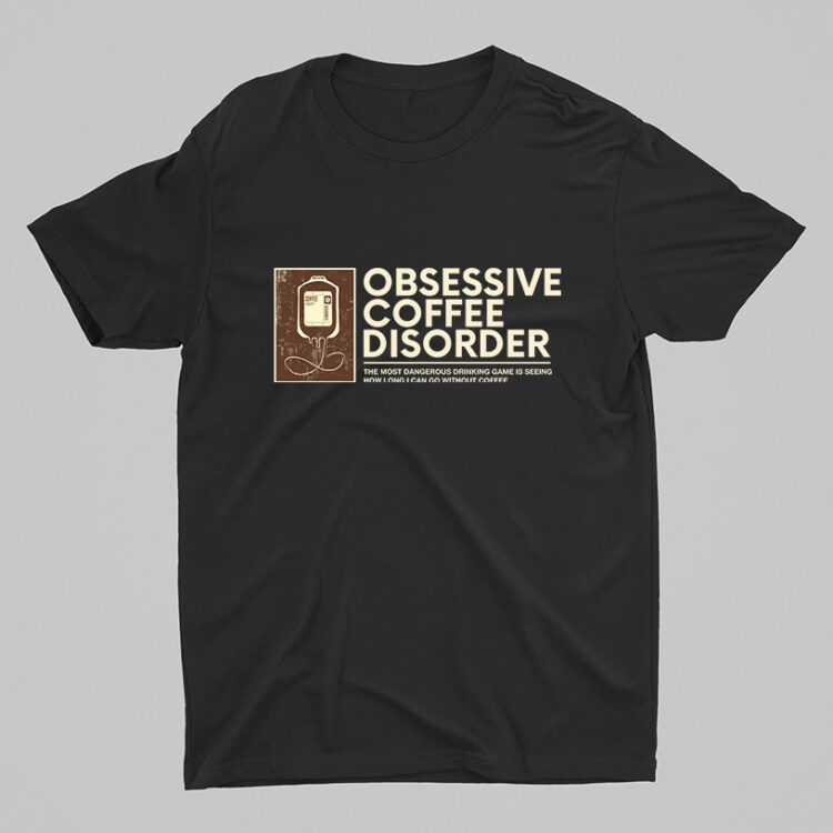 OCD - Obsessive Coffee Disorder