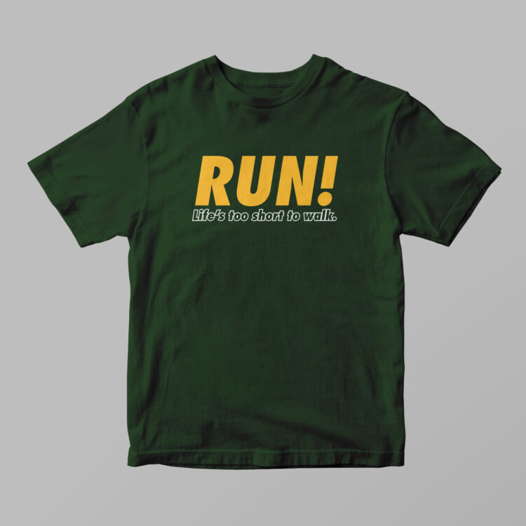 RUN! Life Is Too Short To Walk - Gambar 5