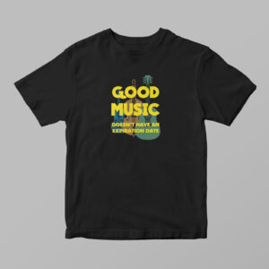 Good Music Tshirt