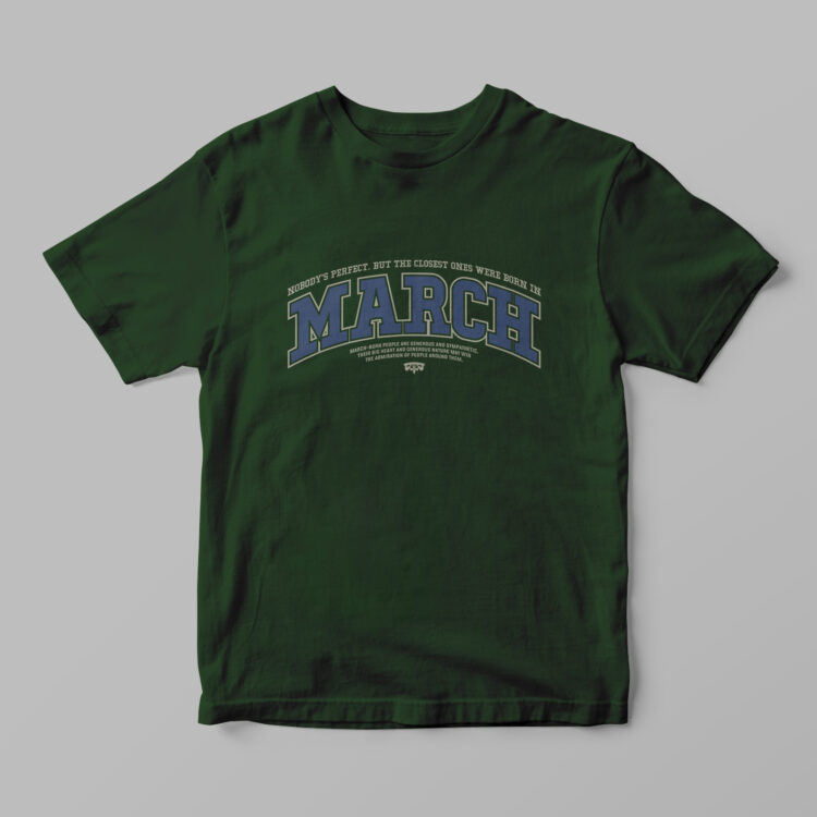 March Born Tshirt - Gambar 5
