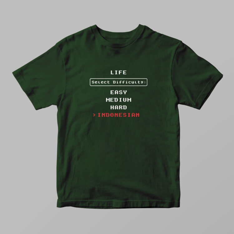 Indonesia - Life Difficulty Tshirt - Gambar 6