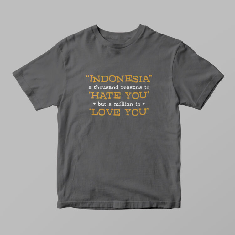 Indonesia - A Thousand Reasons Tshirt - Gambar 7