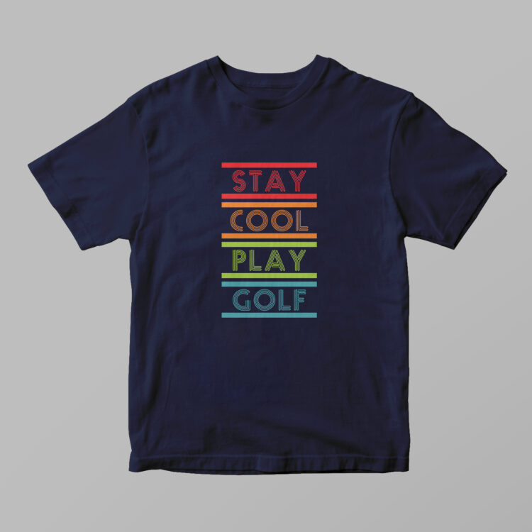 Stay Cool Play Golf Tshirt - Gambar 3
