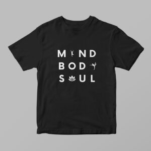 MIND BODY SOUL Tshirt