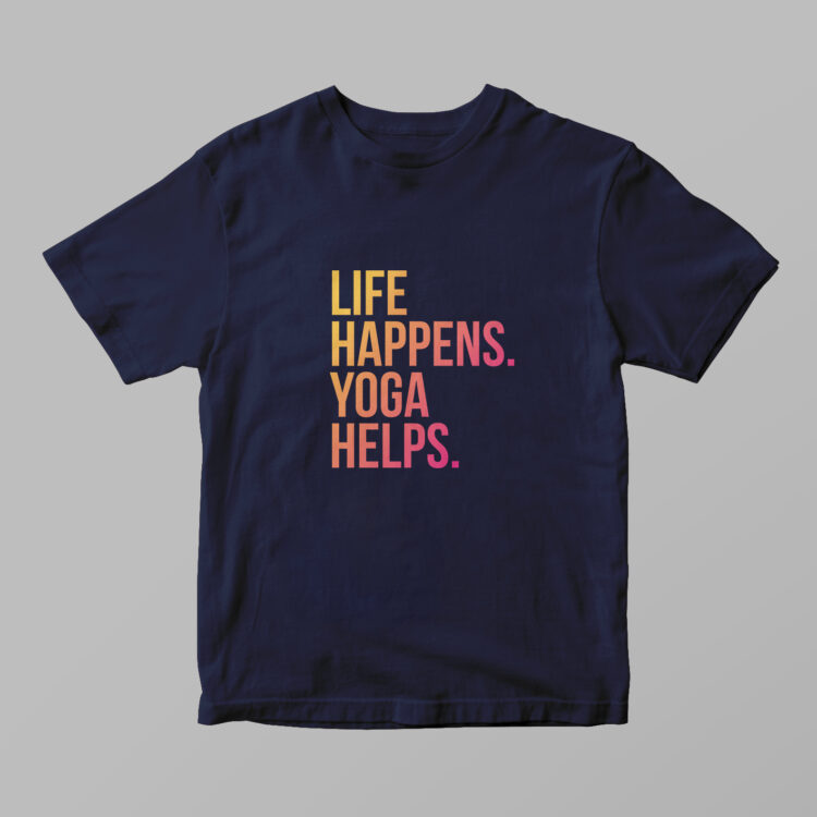 Life Happens. Yoga Helps. Tshirt - Gambar 3