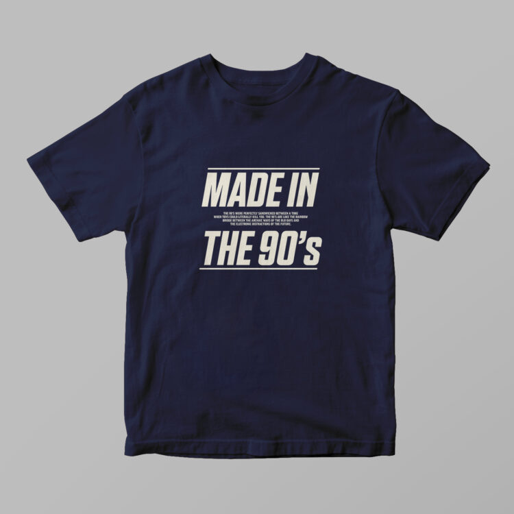 Made In The 90's Tshirt - Gambar 4