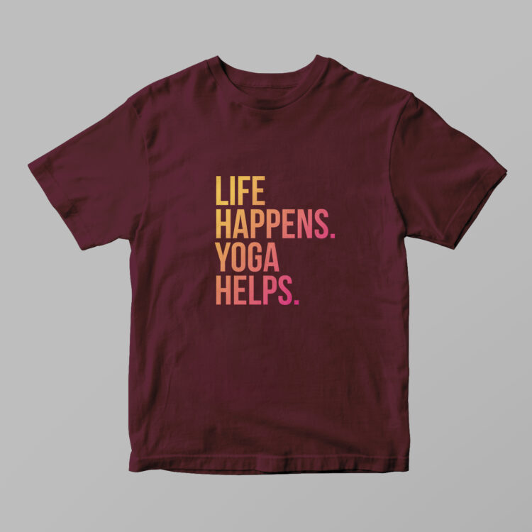 Life Happens. Yoga Helps. Tshirt - Gambar 4