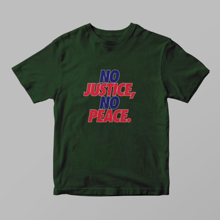 No Justice, No Peace Tshirt - Gambar 5
