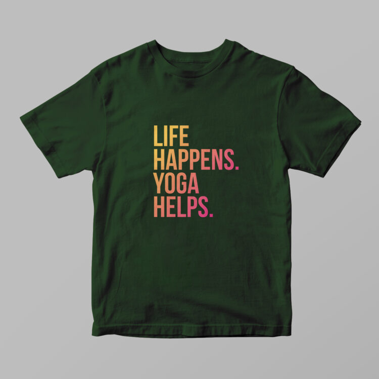 Life Happens. Yoga Helps. Tshirt - Gambar 5