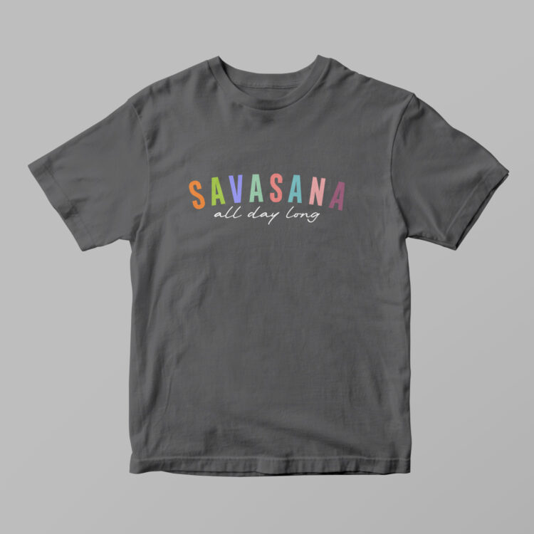 SAVASANA All Day Long Tshirt - Gambar 6