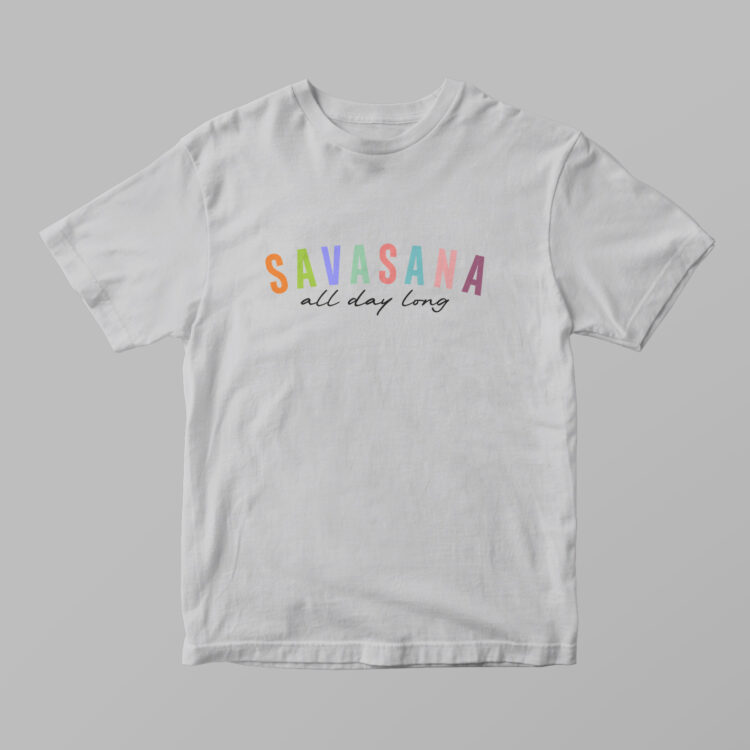 SAVASANA All Day Long Tshirt - Gambar 2